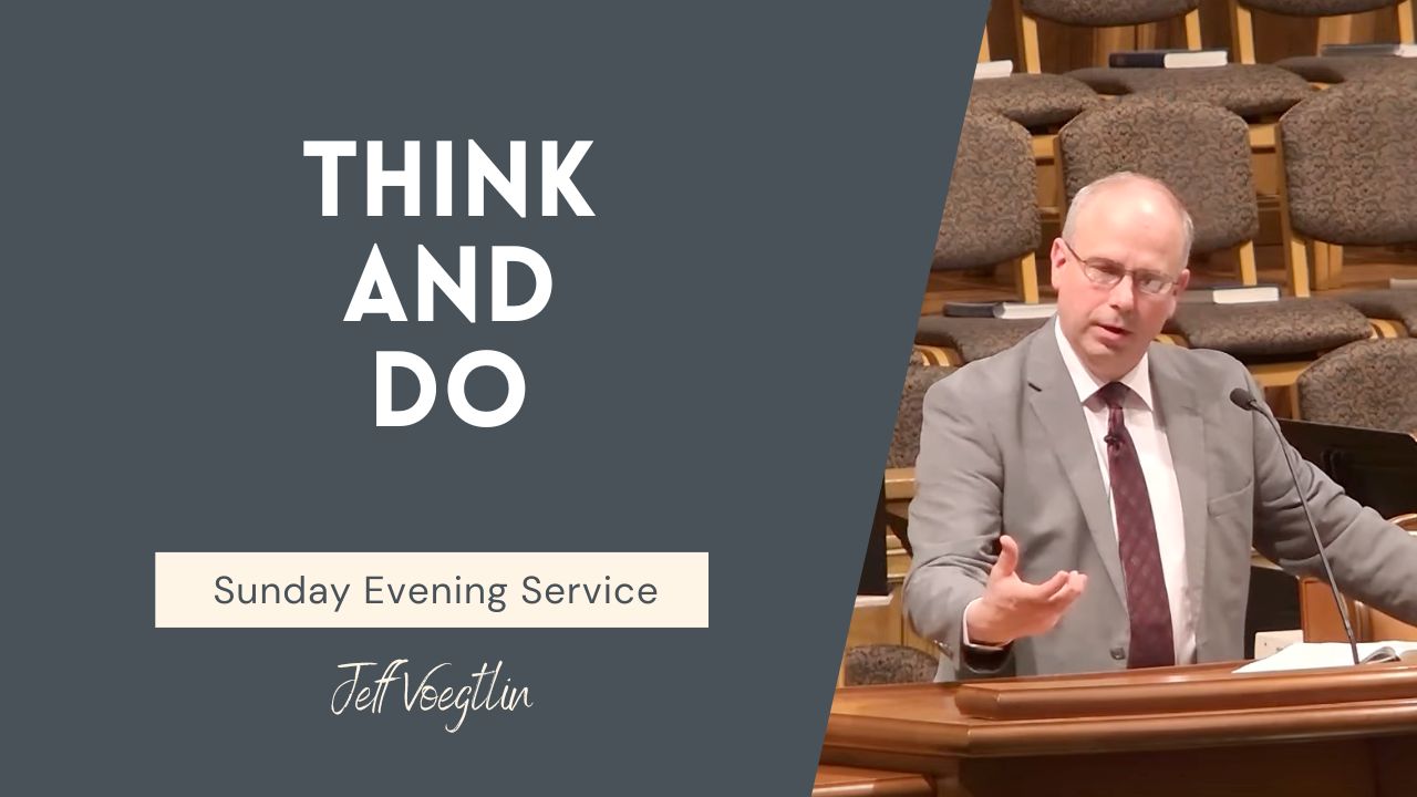 Think and Do – Fairhaven Baptist Church